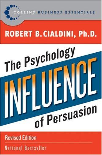 Influence by Robert Cialdini