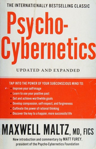 Psycho-Cybernetics by Maxwell Maltz